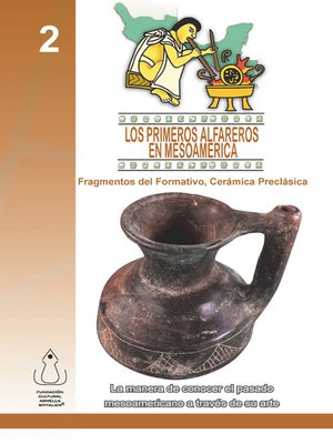 cover image of Los Primeros Alfareros En Mesoamérica